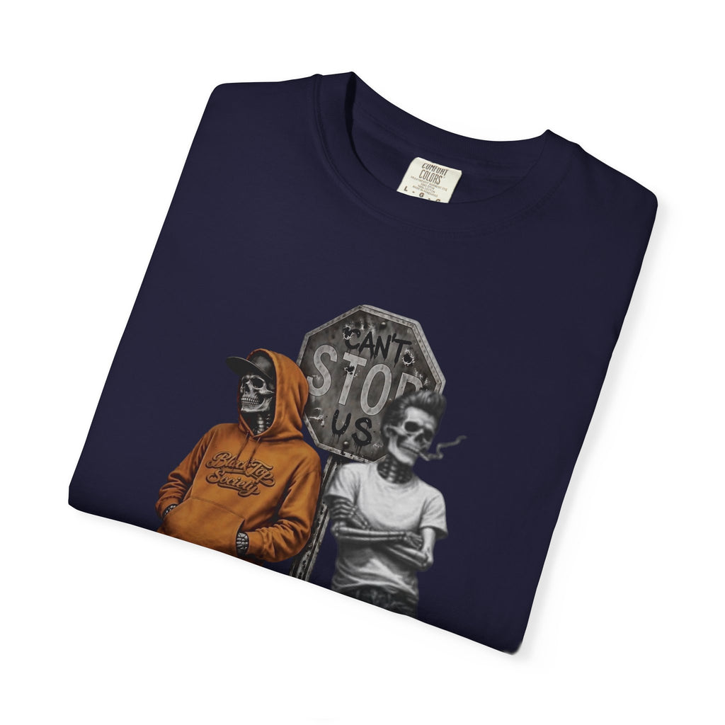 Cant Stop Us Graphic T-Shirt – Vintage Garment Dyed