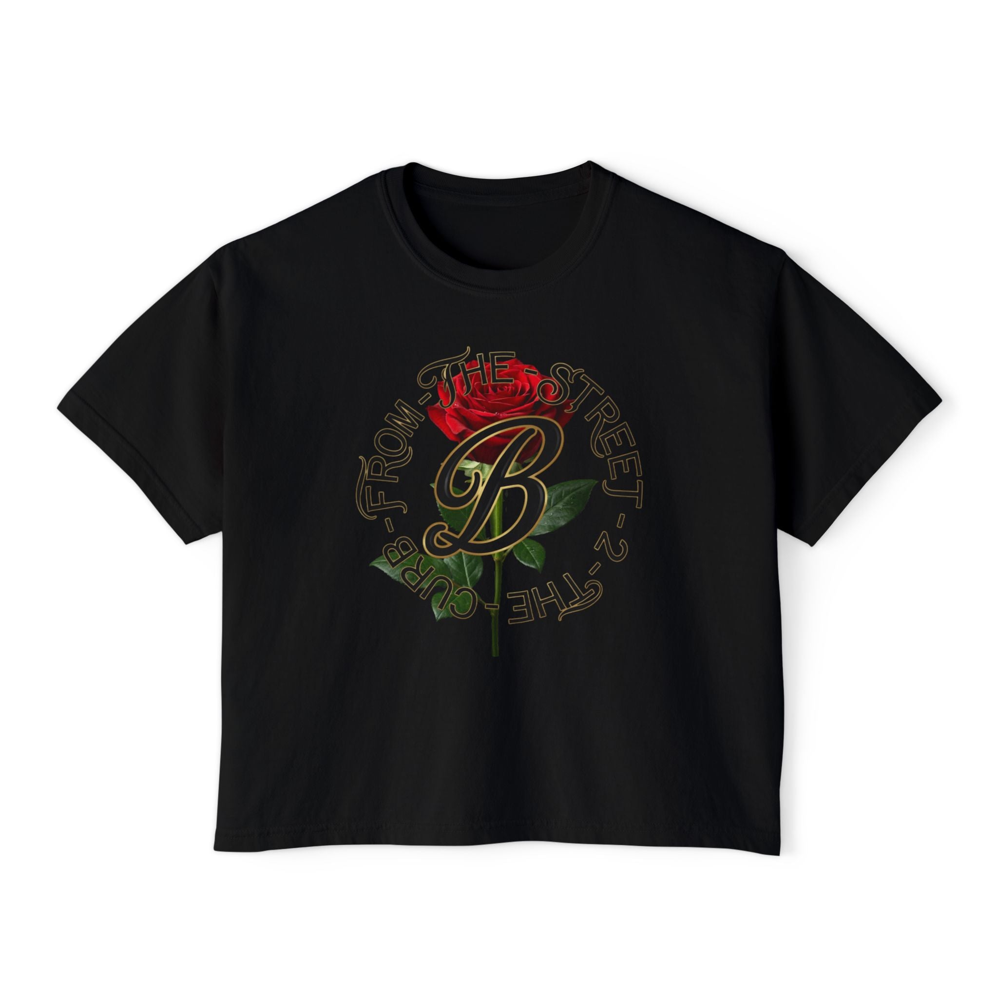 Black streetwear tee with red rose graphic and 'From The Street 2 The Curb' text, bold B logo, urban style