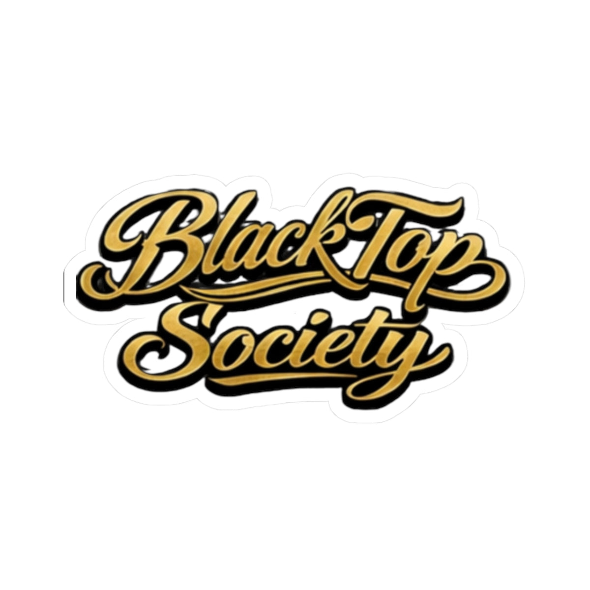 BlackTop Society gold script kiss-cut vinyl sticker, car culture decal